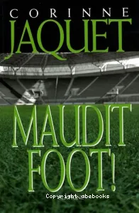 Maudit foot !