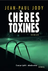 Chères toxines