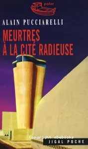 Meurtres à la Cité radieuse