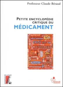 Petite encyclopédie critique du médicament