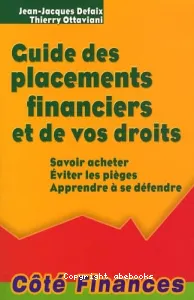 Guide des placements financiers et de vos droits