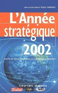 L'année stratégique 2002