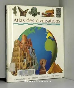 Atlas des civilisations