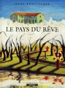 Le pays du rêve