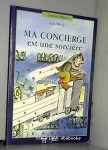 Ma Concierge est une sorcière