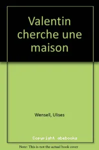 Valentin cherche une maison