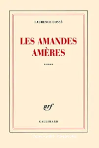 Amandes amères (Les)