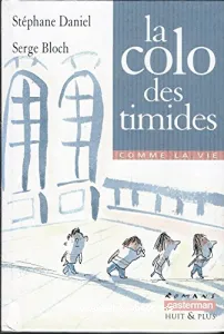 La colo des timides