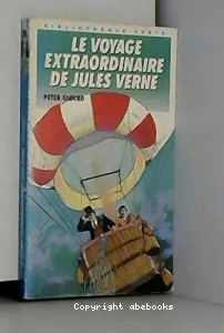 Le voyage extraordinaire de Jules Verne