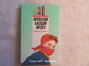 Opération caleçon au CE2