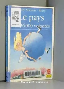 Le Pays des 36 000 volontés