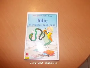 Julie et le serpent Guili-Guili