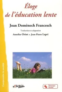 Eloge de l'éducation lente