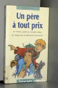 Un père à tout prix