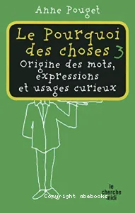 Pourquoi des choses (Le)