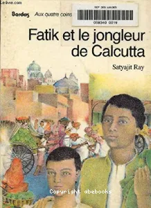 Fatik et le jongleur de Calcutta