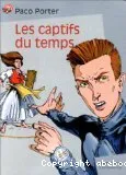 Les captifs du temps