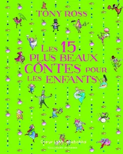 15 plus beaux contes pour les enfants (Les)