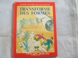 Transforme des formes