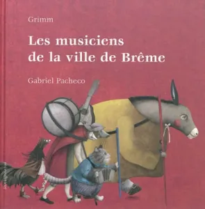 Musiciens de la ville de Brême (Les)