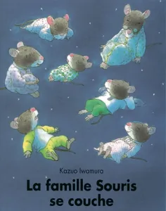 La famille souris se couche