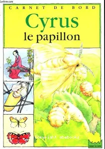 Cyrus le papillon