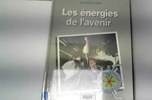 Les Energies de l'avenir