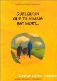 Quelqu'un que tu aimais est mort...