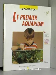 Le premier aquarium