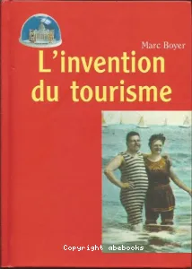 L'invention du tourisme