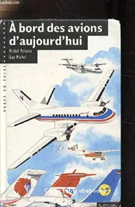 A bord des avions d'aujourd'hui