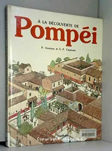 A la découverte de Pompéi