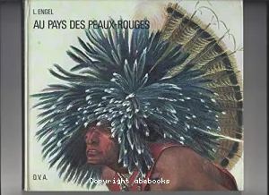 Au pays des Peaux-Rouges