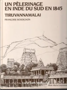 Un Pèlerinage en Inde du Sud en 1845