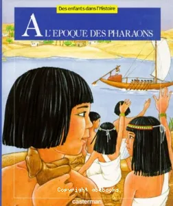 A l'époque des pharaons