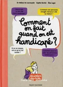 Comment on fait quand on est handicapé ?