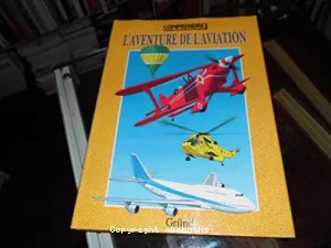 L'aventure de l'aviation