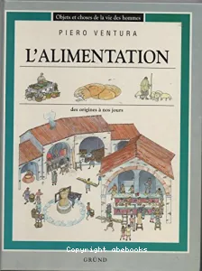 L'alimentation des origines à nos jours