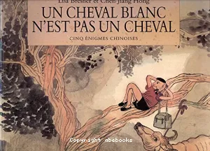 Un cheval blanc n'est pas un cheval