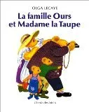 La Famille Ours et madame la Taupe