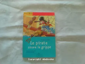 Le pirate couve la grippe