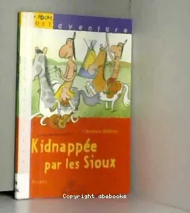 Kidnappée par les Sioux