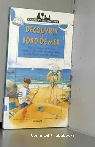 Découvrir le bord de mer