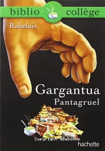 Gargantua ; Pantagruel