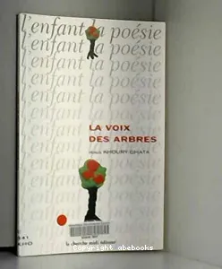 La voix des arbres