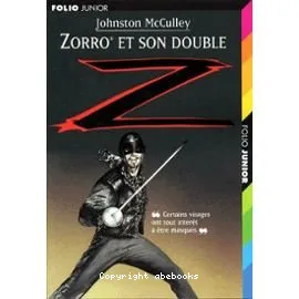 Zorro et son double