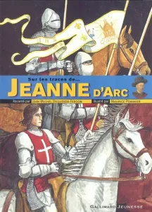 Sur les traces de Jeanne d'Arc