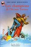 Les Champions de l'île aux tortues