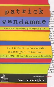 A vos souhaits ; La rue spéciale ; La petite grue