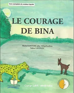 Le courage de Bina